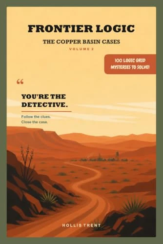 Frontier Logic, The Copper Basin Cases, Volume 2: a wagon track winding through a red desert basin towards a distant town.